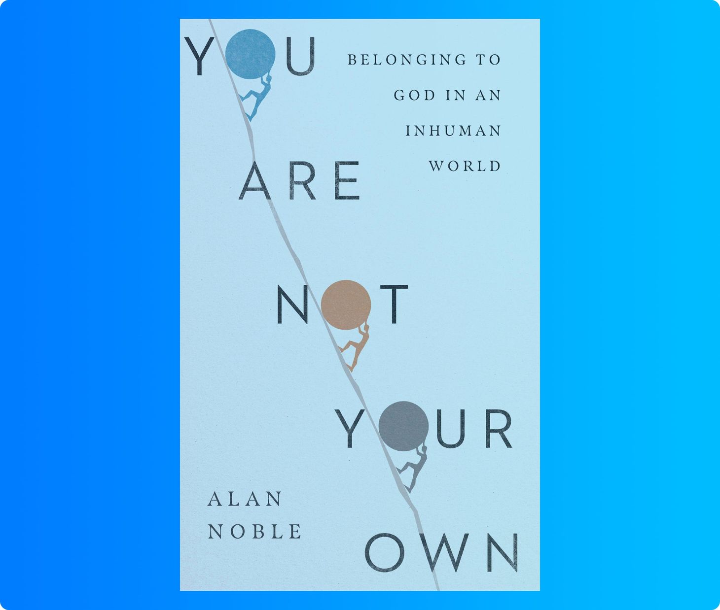 You Are Not Your Own